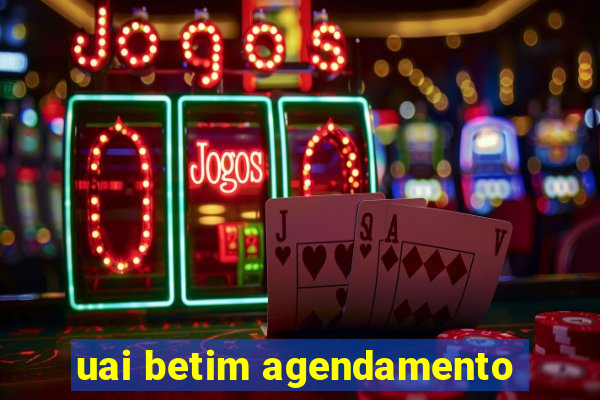 uai betim agendamento